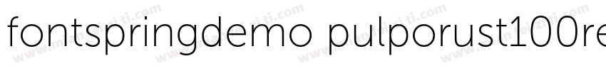 fontspringdemo pulporust100regular字体转换